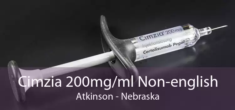 Cimzia 200mg/ml Non-english Atkinson - Nebraska