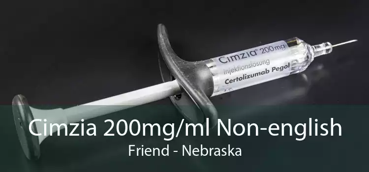 Cimzia 200mg/ml Non-english Friend - Nebraska