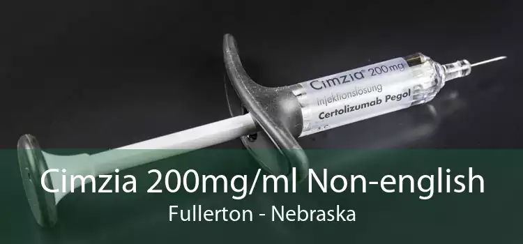 Cimzia 200mg/ml Non-english Fullerton - Nebraska
