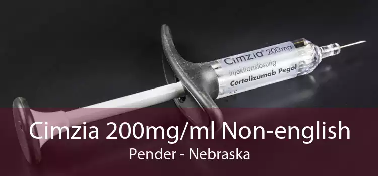 Cimzia 200mg/ml Non-english Pender - Nebraska