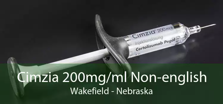 Cimzia 200mg/ml Non-english Wakefield - Nebraska